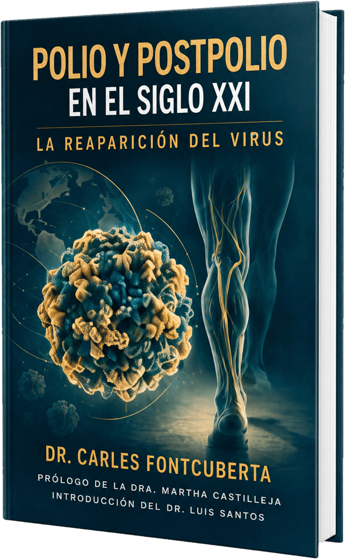 Polio y postpolio en el siglo XXI — The return of the virus